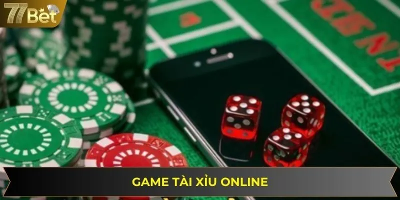 Tài xỉu trở thành siêu phẩm đổi thưởng được săn đón rầm rộ tại 77BET